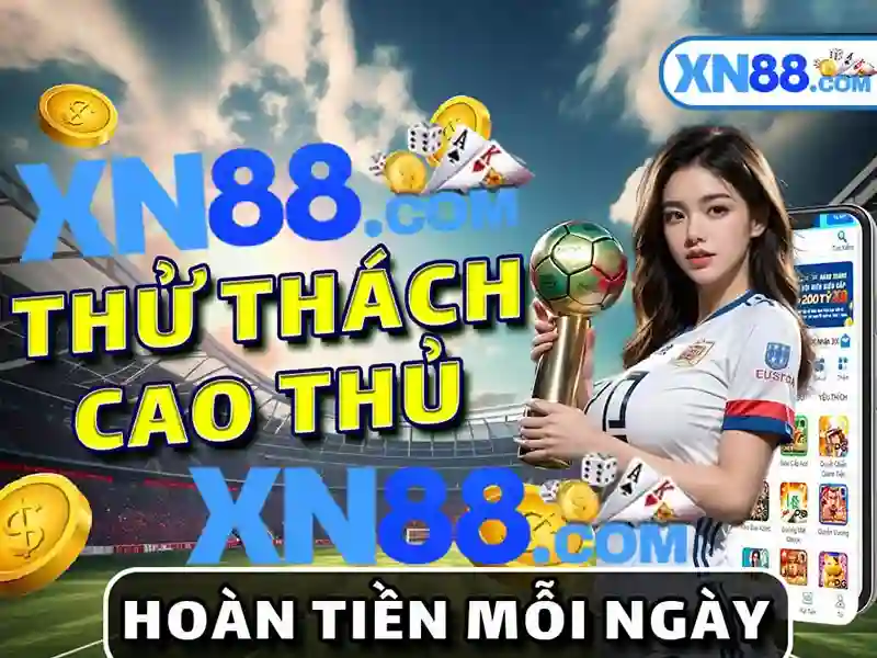 Sản phẩm và dịch vụ cốt lõi của nhà cái xn88